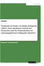 Titre: Textkritik zur Studie von Müller & Kupisch (2003) "Zum simultanen Erwerb des Deutschen und des Französischen bei (un)ausgeglichenen bilingualen Kindern"