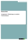 Titel: Assignment: Marketing in sozialen Unternehmen