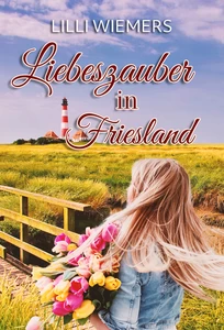 Titel: Liebeszauber in Friesland
