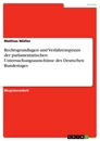 Titre: Rechtsgrundlagen und Verfahrenspraxis der parlamentarischen Untersuchungsausschüsse des Deutschen Bundestages