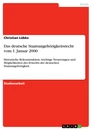 Titre: Das deutsche Staatsangehörigkeitsrecht vom 1. Januar 2000