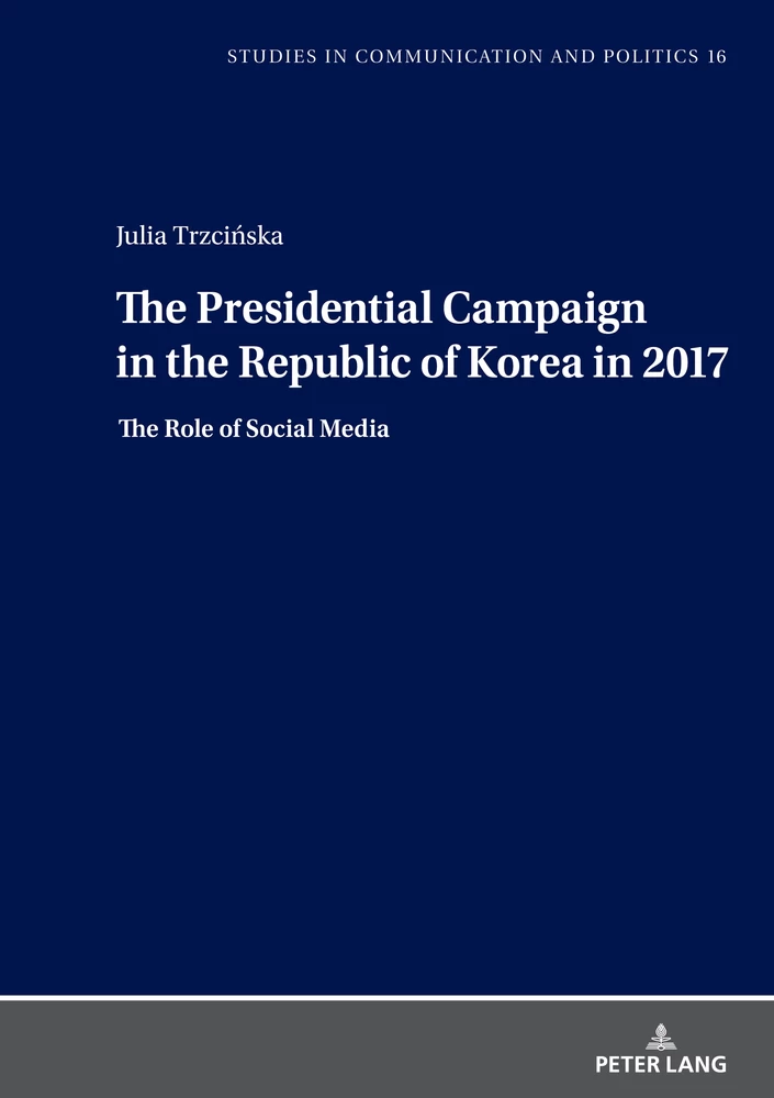 Title: The Presidential Campaign in the Republic of Korea in 2017