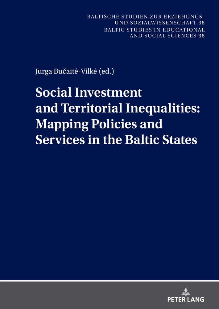 Title: Social Investment and Territorial Inequalities: Mapping Policies and Services in the Baltic States