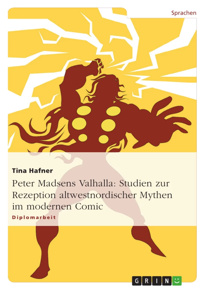 Titel: Peter Madsens Valhalla: Studien zur Rezeption altwestnordischer Mythen im modernen Comic