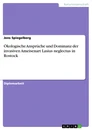 Titel: Ökologische Ansprüche und Dominanz der invasiven Ameisenart Lasius neglectus in Rostock