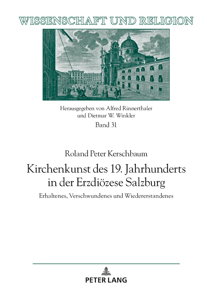 Titel: Kirchenkunst des 19. Jahrhunderts in der Erzdiözese Salzburg