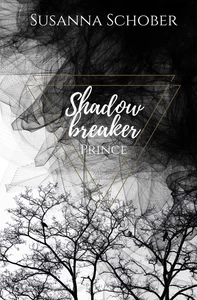 Titel: Shadowbreaker Prince