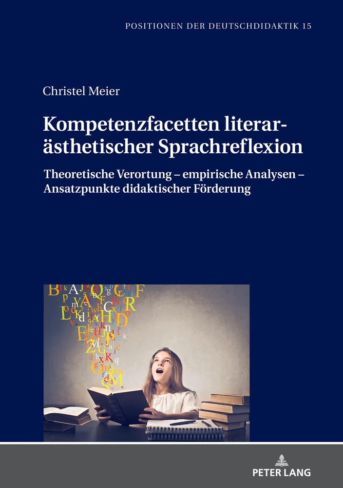 Titel: Kompetenzfacetten literarästhetischer Sprachreflexion