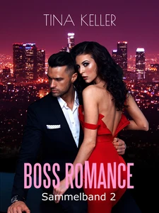 Titel: Boss Romance - Sammelband 2