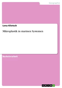 Title: Mikroplastik in marinen Systemen