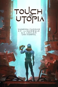 Titel: Touch of Utopia