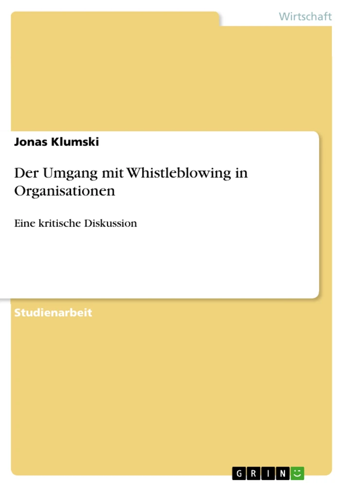 Title: Der Umgang mit Whistleblowing in Organisationen