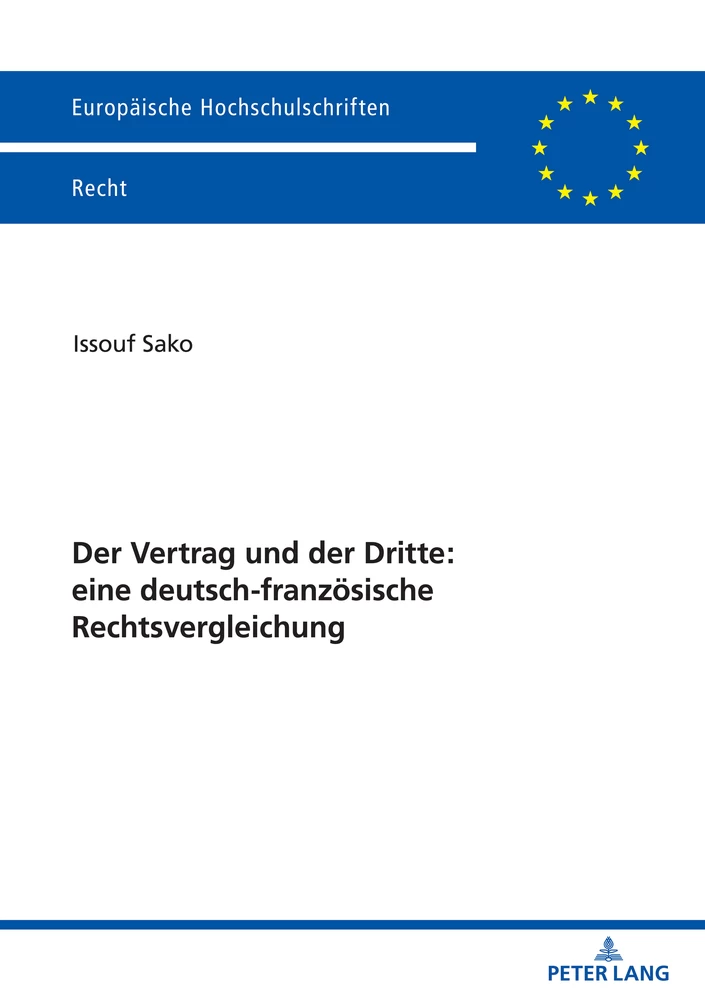 Titel: Der Vertrag und der Dritte: eine deutsch-französische Rechtsvergleichung