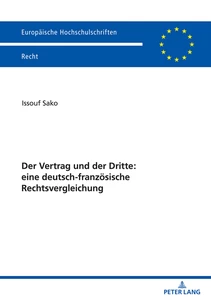 Title: Der Vertrag und der Dritte: eine deutsch-französische Rechtsvergleichung