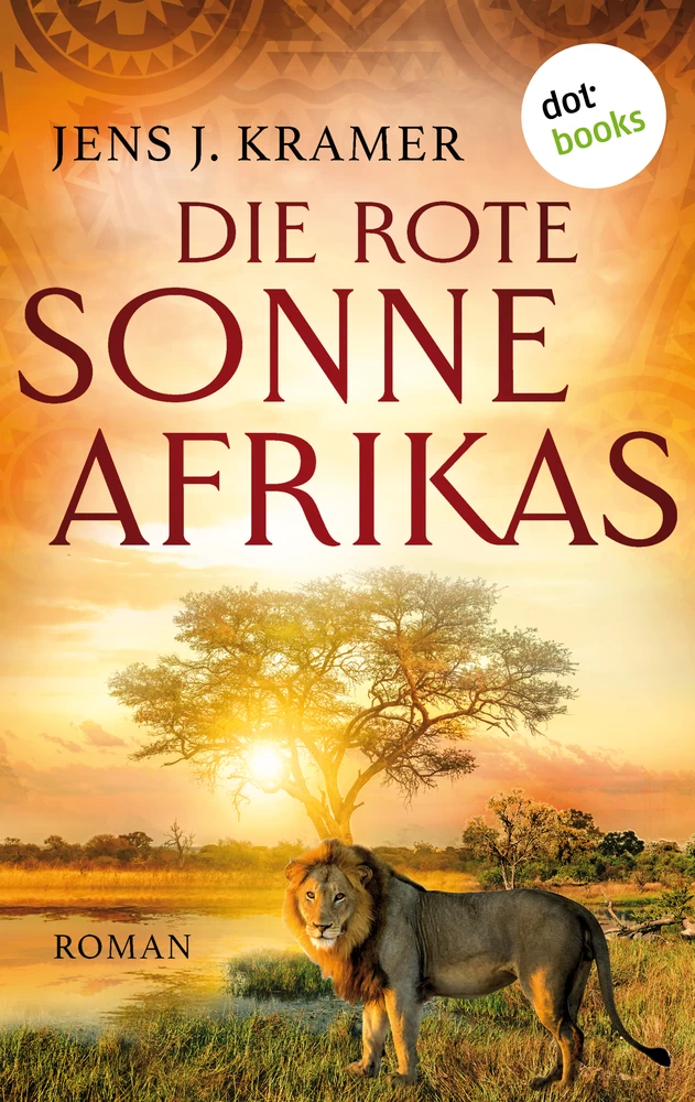Titel: Die rote Sonne Afrikas - oder: Die Stadt unter den Steinen