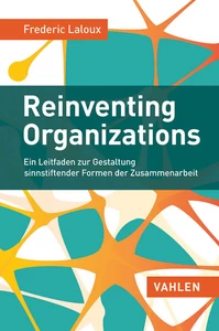 Titel: Reinventing Organizations