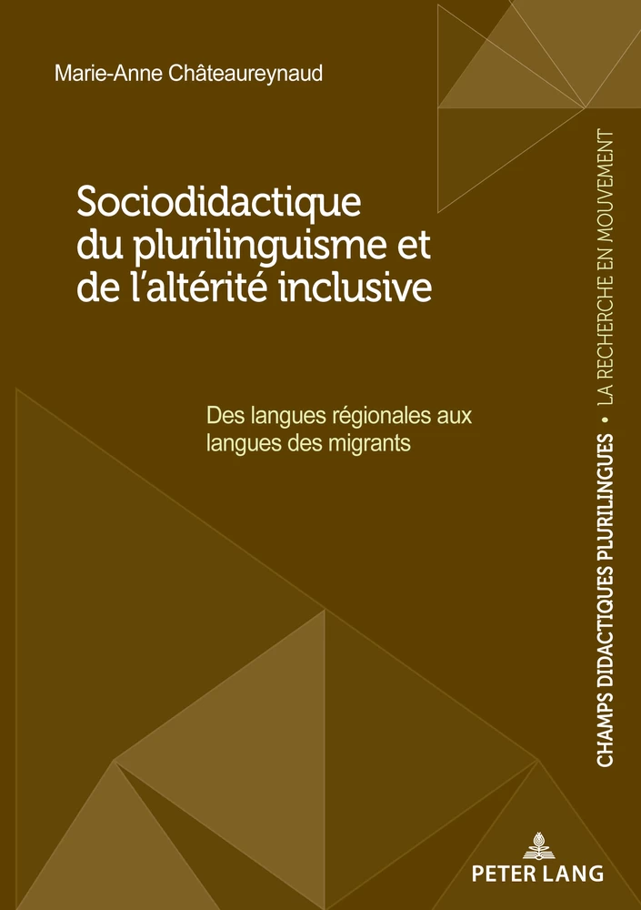 Titre: Sociodidactique du plurilinguisme et de l’altérité inclusive