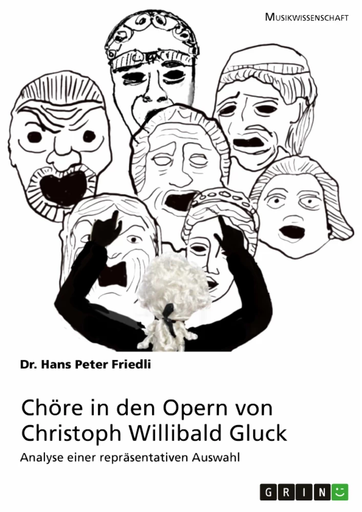 Titel: Chöre in den Opern von Christoph Willibald Gluck