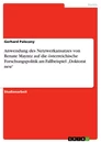 Título: Anwendung des Netzwerkansatzes von Renate Mayntz auf die österreichische Forschungspolitik am Fallbeispiel „Doktorat neu“ 