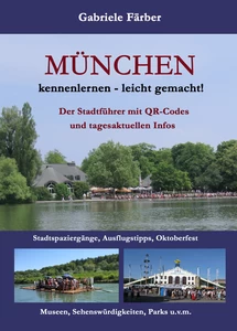 Titel: München kennenlernen - leicht gemacht!