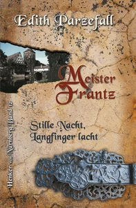 Titel: Meister Frantz: Stille Nacht, Langfinger lacht