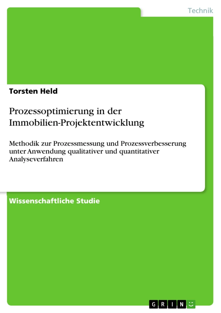 Titel: Prozessoptimierung in der Immobilien-Projektentwicklung