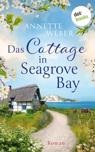 Titel: Das Cottage in Seagrove Bay