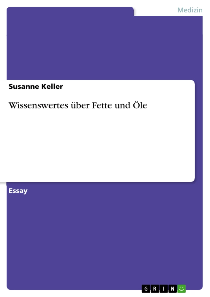 Título: Wissenswertes über Fette und Öle