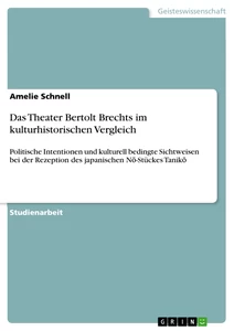Título: Das Theater Bertolt Brechts im kulturhistorischen Vergleich