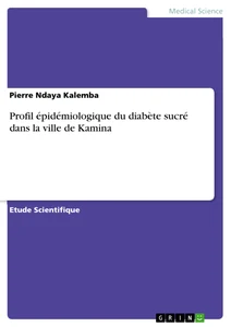 Titel: Profil épidémiologique du diabète sucré dans la ville de Kamina
