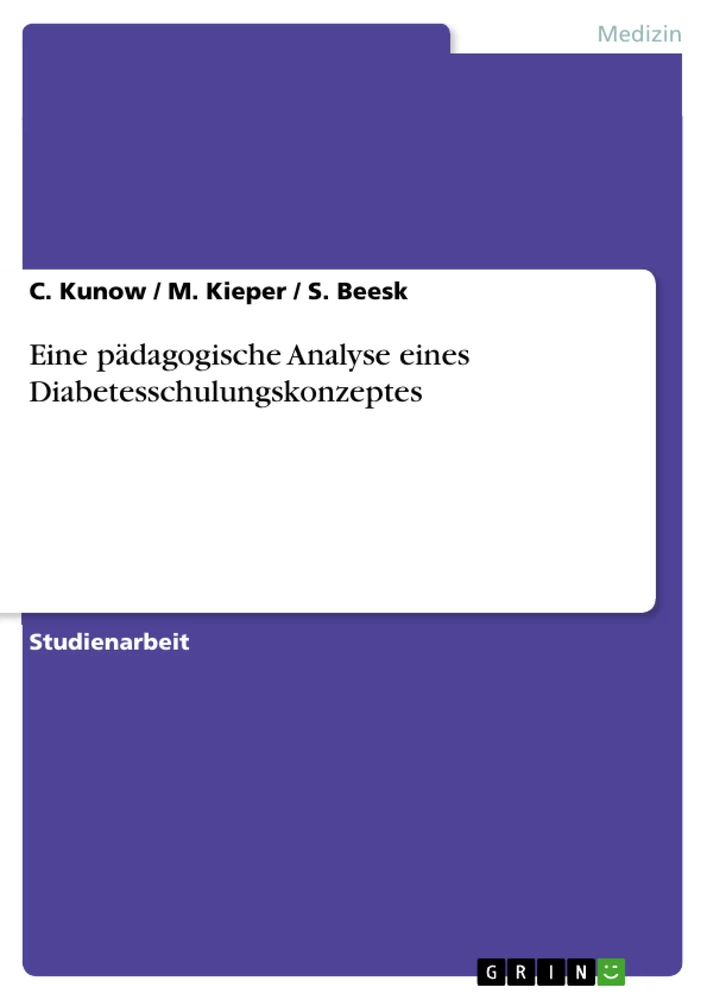 Titel: Eine pädagogische Analyse eines Diabetesschulungskonzeptes