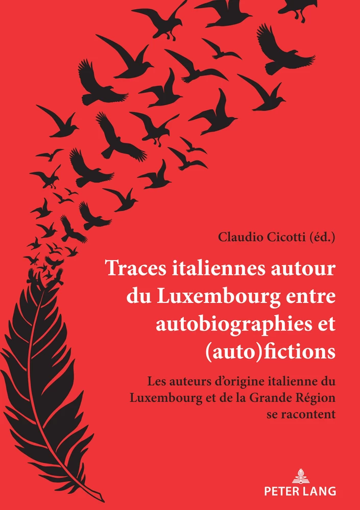 Titre: Traces italiennes autour du Luxembourg entre autobiographies et (auto)fictions