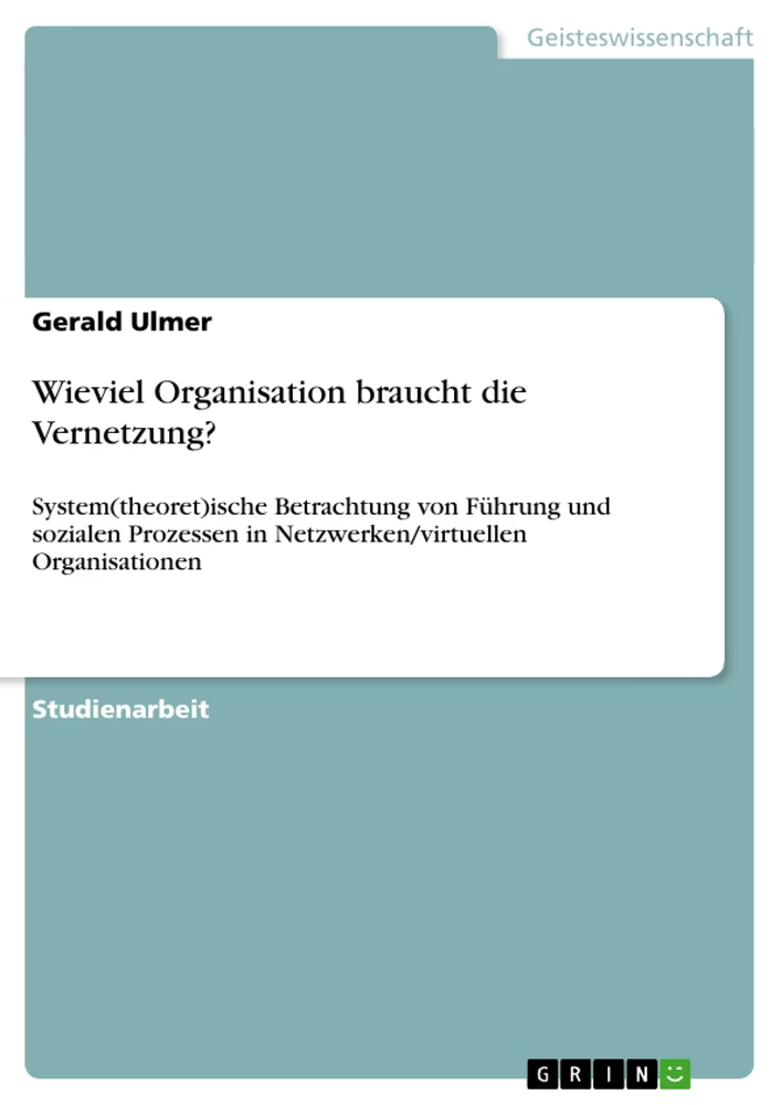 Title: Wieviel Organisation braucht die Vernetzung?