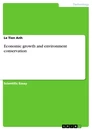 Titel: Economic growth and environment conservation