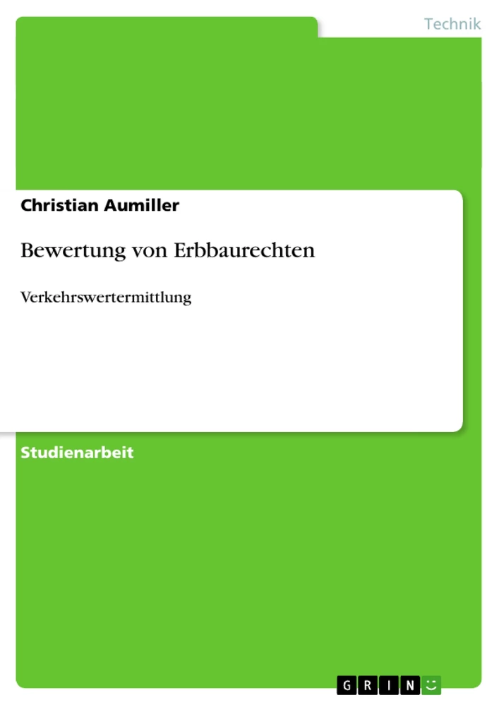 Titel: Bewertung von Erbbaurechten