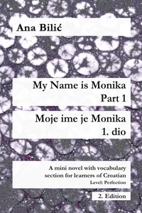 Titel: My Name is Monika - Part 1 / Moje ime je Monika - 1. dio