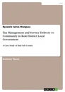 Titel: Tax Management and Service Delivery to Community in Kole-District Local Government