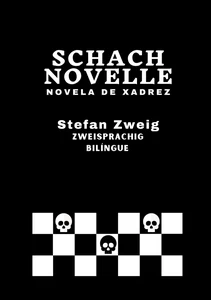 Titel: Schachnovelle - Novela de Xadrez
