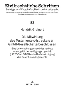 Title: Die Mitwirkung des Testamentsvollstreckers an GmbH-Gesellschafterbeschlüssen