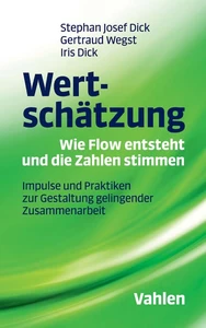 Titel: Wertschätzung - Wie Flow entsteht und die Zahlen stimmen