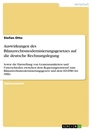 Titre: Auswirkungen des Bilanzrechtsmodernisierungsgesetzes auf die deutsche Rechnungslegung