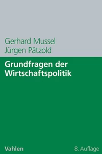 Titel: Grundfragen der Wirtschaftspolitik