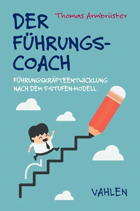 Titel: Der Führungscoach