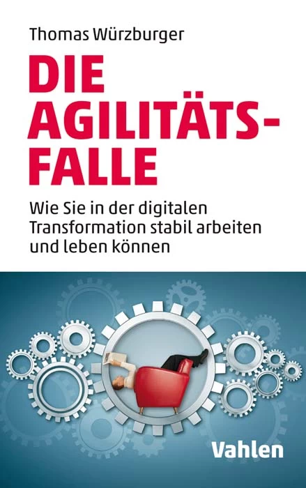 Titel: Die Agilitäts-Falle