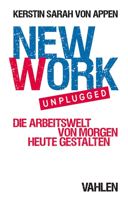 Titel: New Work. Unplugged.