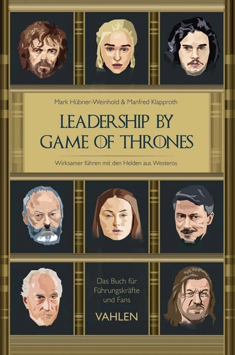 Titel: Leadership by Game of Thrones