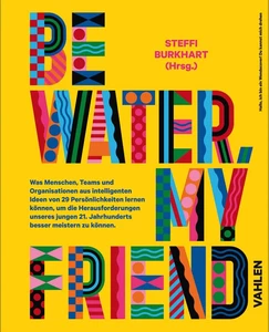 Titel: Be water, my friend