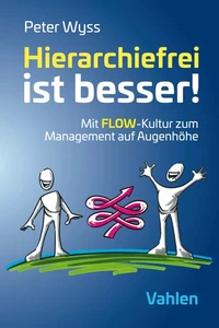 Titel: Hierarchiefrei ist besser!