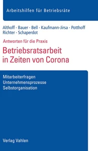 Titel: Betriebsratsarbeit in Zeiten von Corona