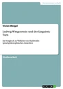 Titre: Ludwig Wittgenstein und der Linguistic Turn